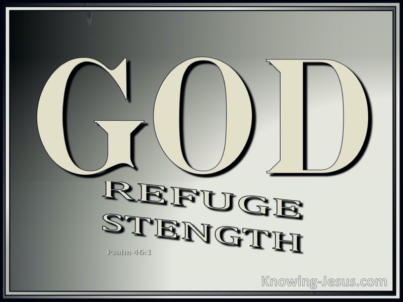Psalm 46:1 God is Our Refuge and Strength (beige)